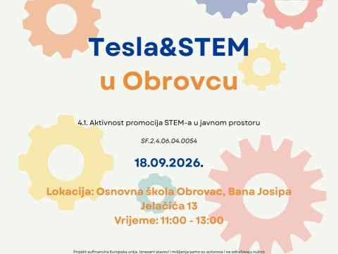 Nikola Tesla Network - Tesla & STEM u Obrovcu: znanost, tehnologija i inovacije na jednom mjestu