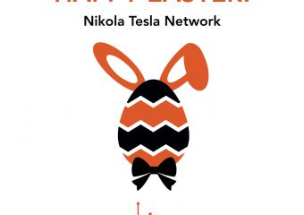 Nikola Tesla Network - HAPPY EASTER FROM NIKOLA TESLA NETWORK TEAM